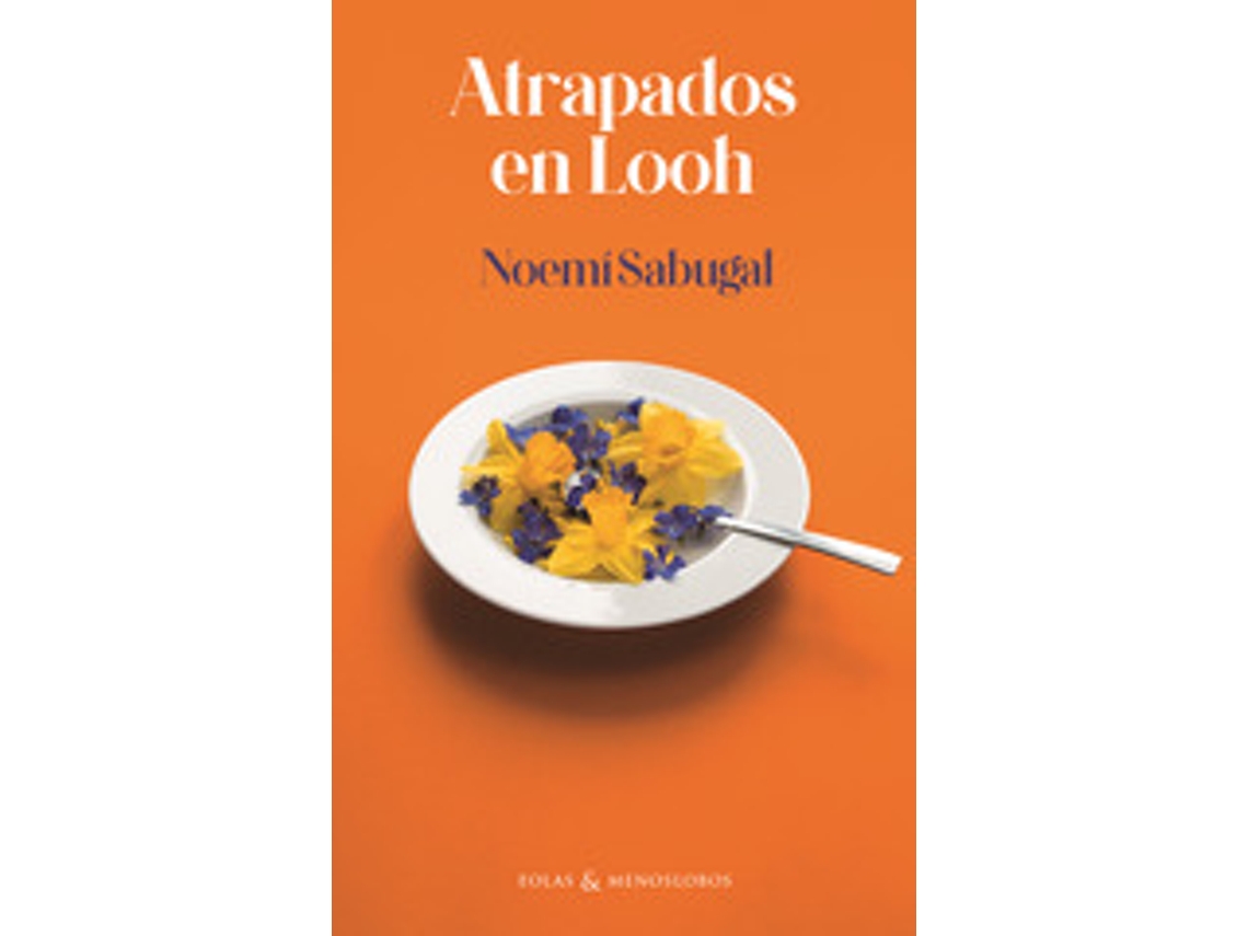 Libro Atrapados En Looh de Sabugal e Noemi