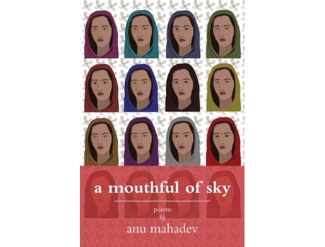 Livro A Mouthful Of Sky De Anu Mahadev (inglês)