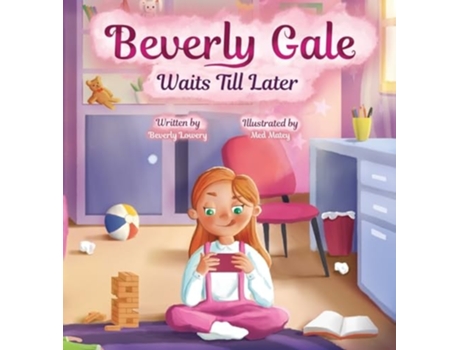 Livro Beverly Gale Waits Till Later Waits Till Later de Beverly G Lowery (Inglês)