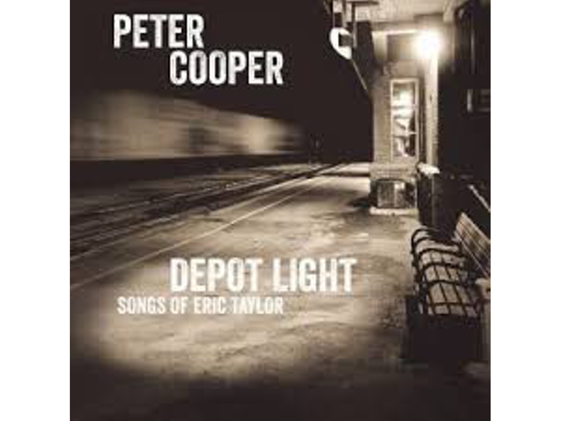 CD Peter Cooper  - Depot Light: Songs of Eric Taylor