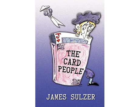 Livro The Card People Part 1 The Scissors of Fate de James Sulzer (Inglês)