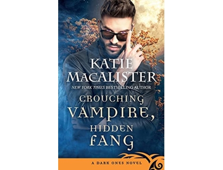 Livro Crouching Vampire, Hidden Fang De Katie Macalister (inglês)