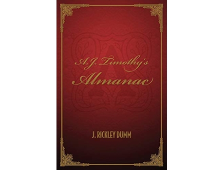 Livro AJ Timothys Almanac de J Rickley Dumm (Inglês)