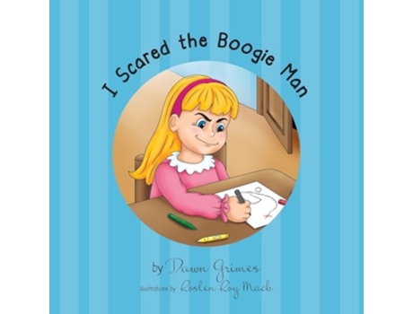 Livro I Scared The Boogie Man De Dawn Grimes (inglês)