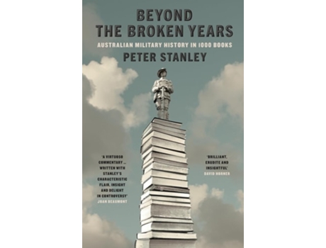 Livro Beyond the Broken Years Australian military history in 1000 books de Peter Stanley (Inglês)