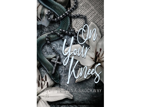 Livro On Your Knees A Forbidden Priest Romance de Tristina Brockway (Inglês)