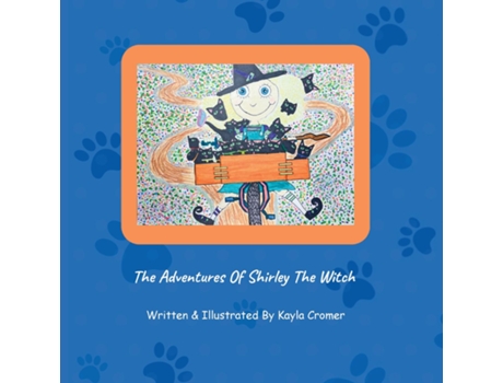 Livro The Adventures Of Shirley The Witch de Kayla Cromer (Inglês)