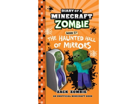 Livro Diary of a Minecraft Zombie Book 37 The Haunted Hall of Mirrors de Zack Zombie (Inglês)