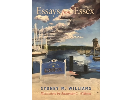 Livro Essays From Essex De Sydney M Williams Iii (inglês)