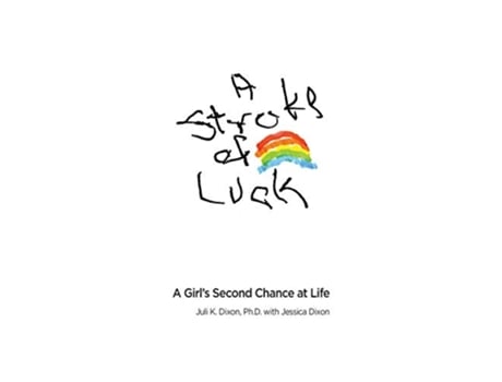 Livro A Stroke of Luck A Girls Second Chance at Life de Juli K Dixon (Inglês)