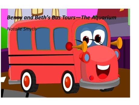 Livro Benny and Beths Bus Tours - The Aquarium de Natalie Smyth (Inglês)