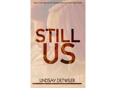 Livro Still Us De Lindsay Detwiler (inglês)
