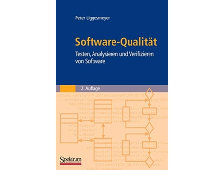 Livro SoftwareQualität Testen Analysieren und Verifizieren von Software German Edition de Peter Liggesmeyer (Alemão - Capa Dura)