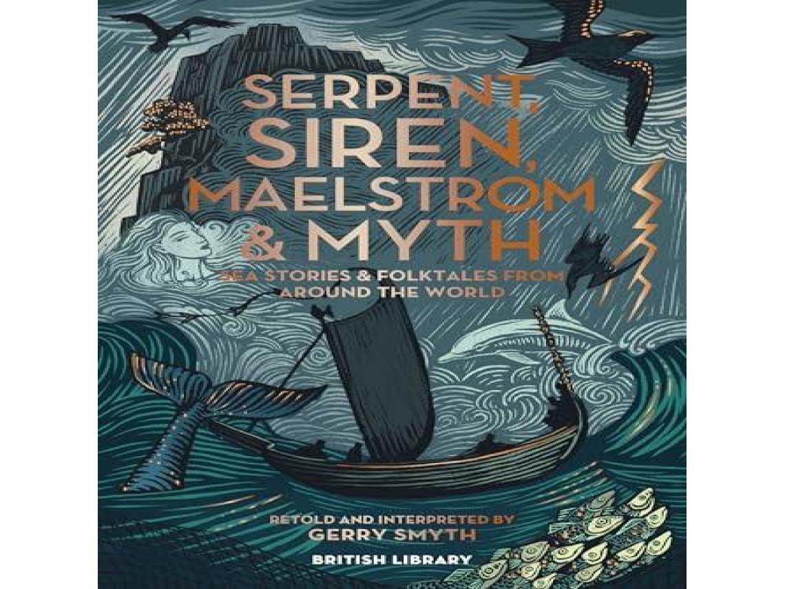 Livro Serpent Siren Maelstrom Myth Sea Stories and Folktales from Around the World de British Library Publishing- IWUK (Inglês)