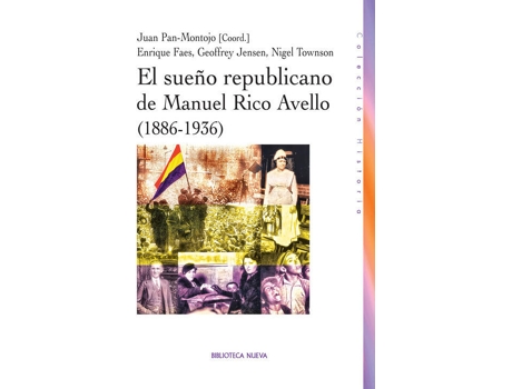 Livro Sueño Republicano De Manuel Rico Avello (1886-1936)