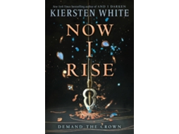 Livro Now I Rise de Kiersten White (Inglês)