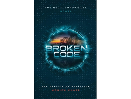 Livro Broken Code The Genesis of Rebellion de Monica Chase (Inglês)