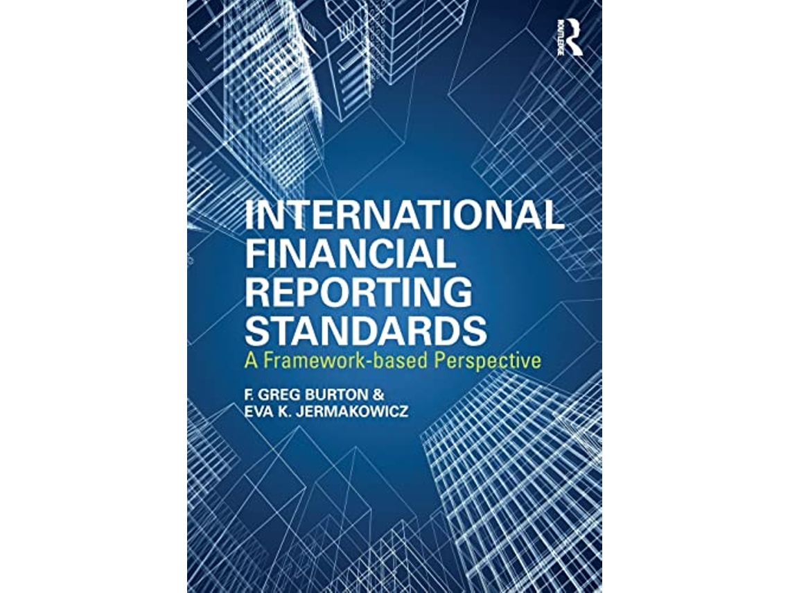 Livro International Financial Reporting Standards de Greg F Burton e Eva K Jermakowicz (Inglês)