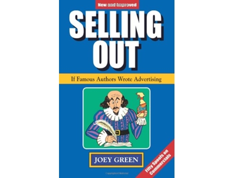 Livro Selling Out If Famous Authors Wrote Advertising de Joey Green (Inglês)