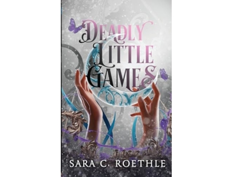 Livro Deadly Little Games de Sara C Roethle (Inglês)