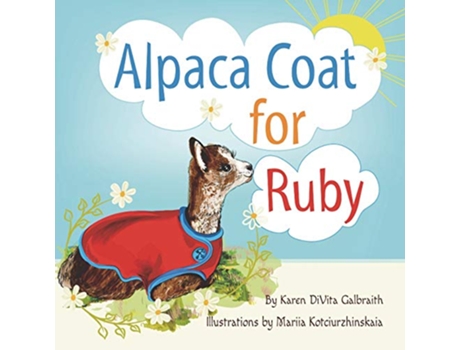 Livro Alpaca Coat for Ruby de Karen Divita Galbraith (Inglês)