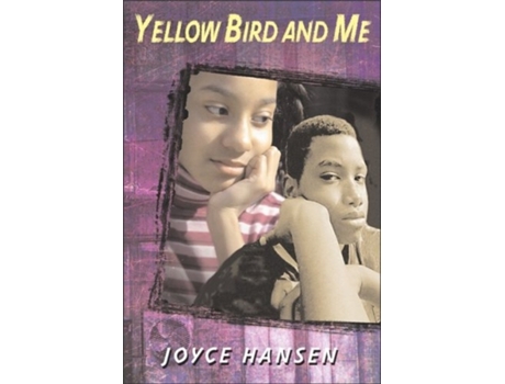Livro yellow bird and me de joyce hansen, hansen (inglês)