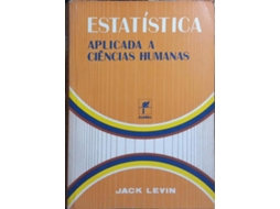 Livro Estatística Aplicada A Ciências Humanas. De Jack Levin (português)