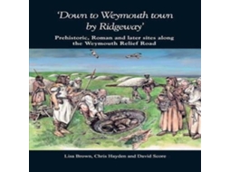 Livro Down to Weymouth town by Ridgeway de David Score (Inglês)