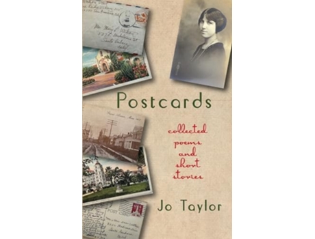 Livro Postcards Collected Poems and Short Stories de Jo Taylor (Inglês)