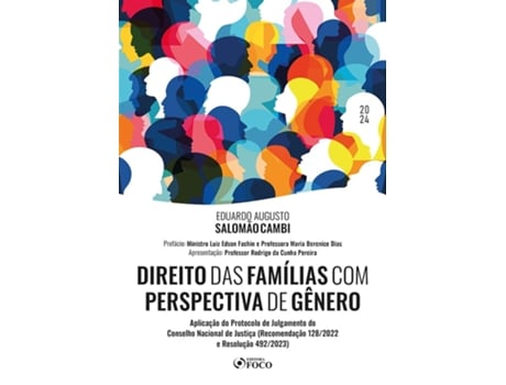 Livro Direito Das Famílias Com Perspectiva De Gênero - 1A Ed - 2024 Aplicação Do Protocolo De Julgamento de EDUARDO AUGUSTO SALOMÃO CAMBI (Português)