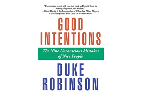 Livro Good Intentions de Duke Robinson (Inglês - Capa Dura)