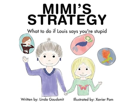 Livro MIMIS STRATEGY What to do if Louis says youre stupid de Linda Goudsmit (Inglês)
