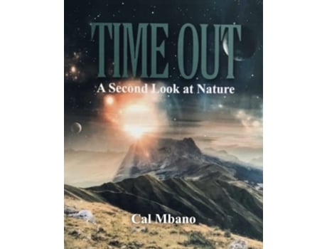 Livro TIME OUT A Second Look At Nature de Cal Mbano (Inglês)