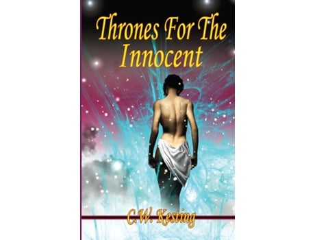 Livro Thrones For The Innocent de C W Kesting (Inglês)