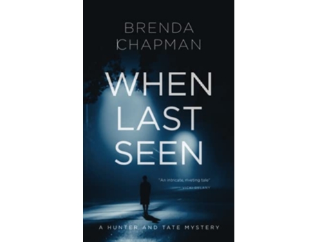 Livro When Last Seen A Hunter And Tate Mystery 2 de Chapman Brenda (Inglês)