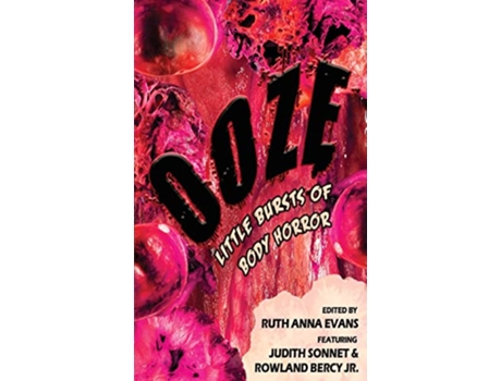 Livro Ooze Little Bursts of Body Horror de Evans Ruth Anna (Inglês)