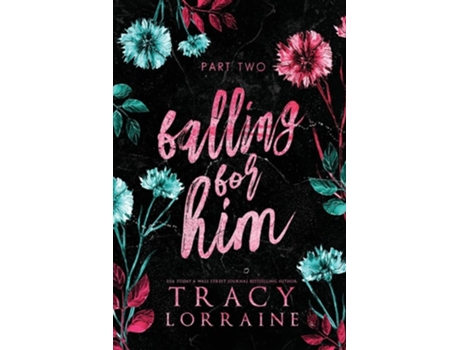 Livro Falling for Him Falling Series Collection Book 2 de Tracy Lorraine (Inglês)
