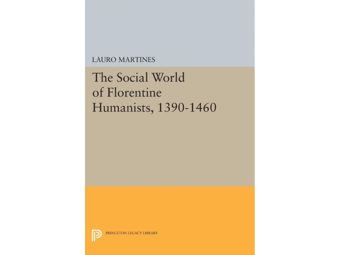 Livro Social World Of Florentine Humanists, 1390-1460 De Lauro Martines (inglês)