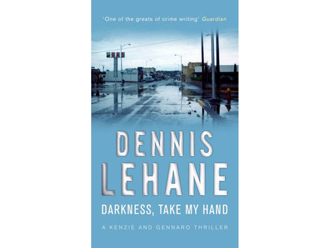 Livro Darkness Take My Hand de Dennis Lehane (Inglês)