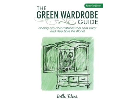 Livro The Green Wardrobe Guide de Beth Fiteni (Inglês)
