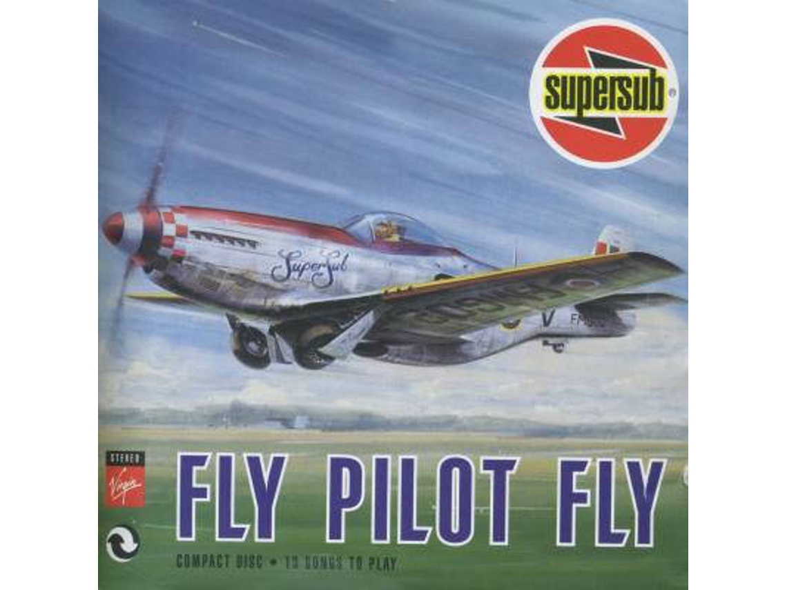 CD Supersub - Fly Pilot Fly