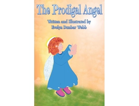 Livro The Prodigal Angel De Evelyn L Dunbar Webb (inglês)