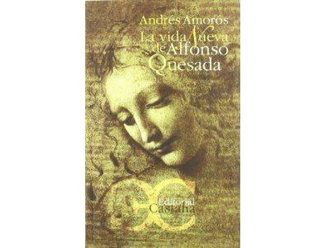 Livro Vida Nueva Alfonso Quesada de Andres Amoros (Espanhol)