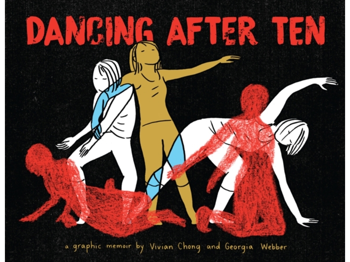 Livro Dancing After Ten de Vivian Chong e Georgia Webber (Inglês - Capa Dura)