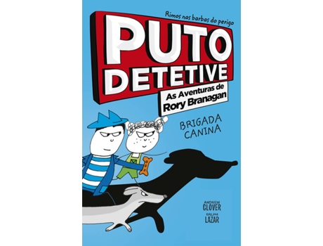 Livro Puto tetive: As Aventuras Rory Branagan - Brigada Canina de Andrew Clover