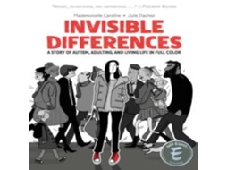 Livro Invisible Differences A Story of Autism Adulting and Living Life in Full Color SC de Julie Dachez (Inglês)