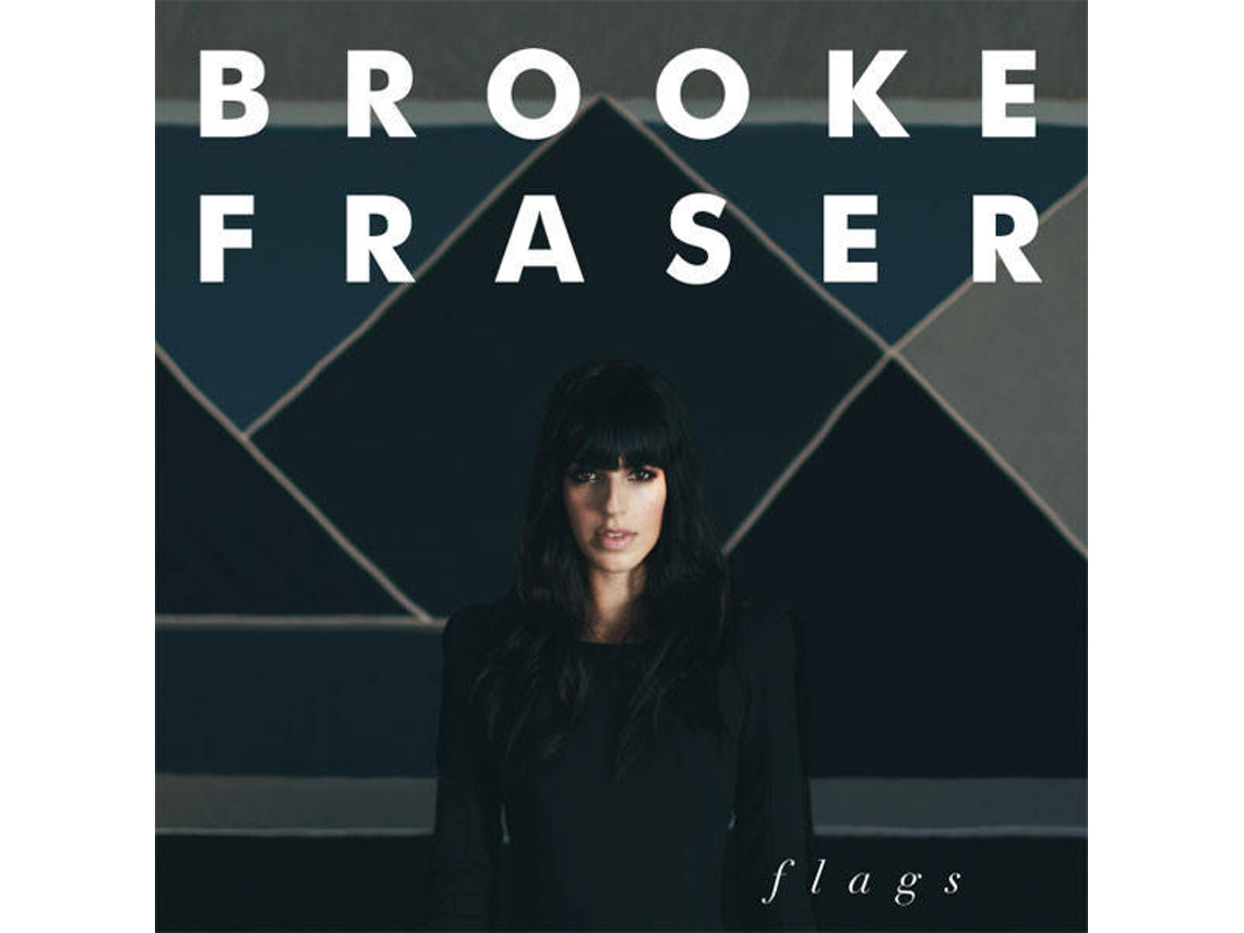 CD Brooke Fraser - Flags (1CDs)