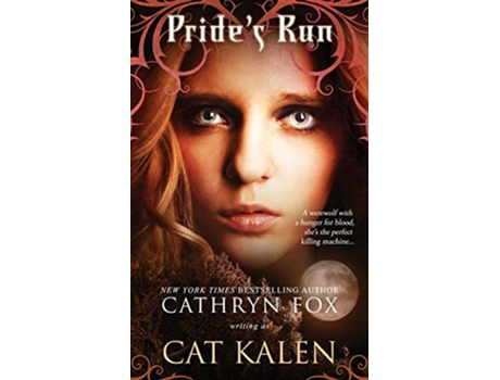 Livro Prides Run Wolfs Pride de Cat Kalen (Inglês)