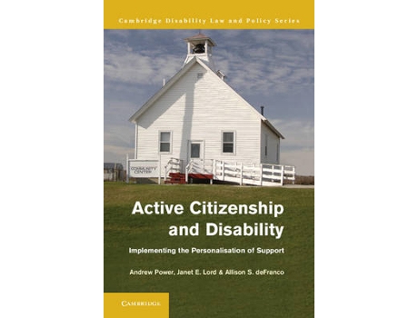 Livro active citizenship and disability de andrew (university of southampton) power,janet lord,allison defranco (inglês)