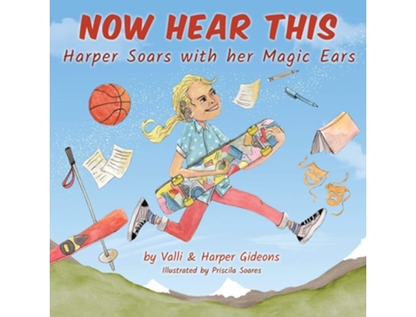 Livro Now Hear This Harper Soars With Her Magic Ears De Valli Gideons E Harper Gideons (inglês)
